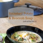 smashed potato and broccoli soup | www.infinebalance.com