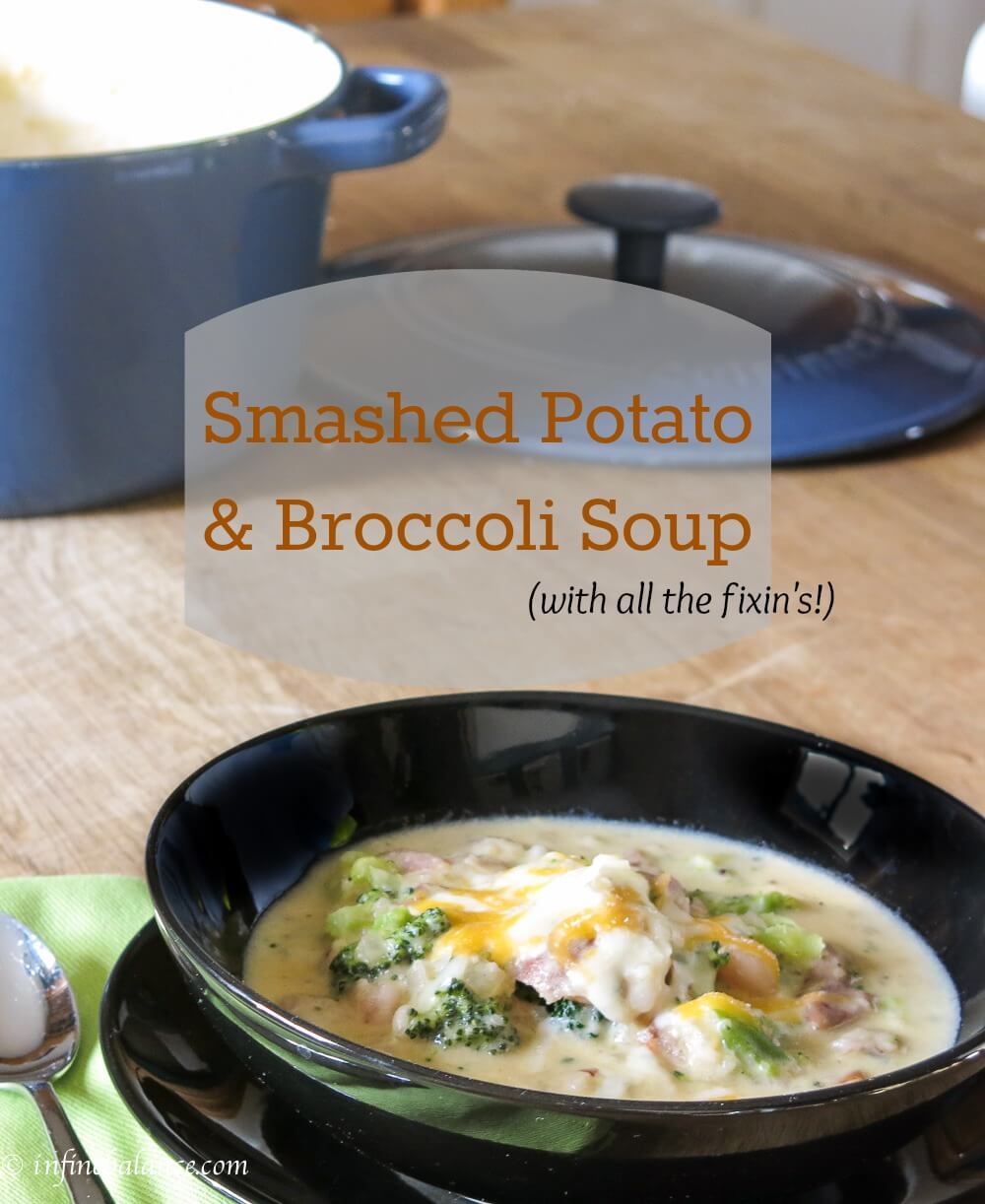 smashed potato and broccoli soup 